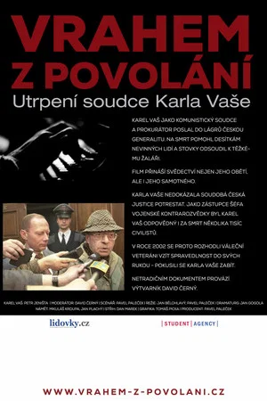 Постер: Vrahem z povolání – Utrpení soudce Karla Vaše