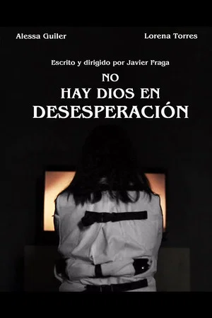 Постер: No Hay Dios en Desesperación