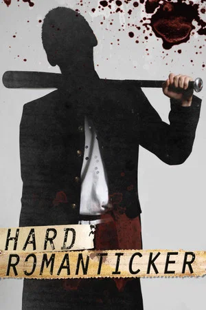 Постер: Hard Romanticker