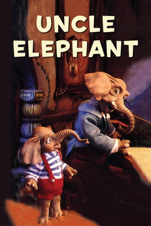 Постер: Uncle Elephant
