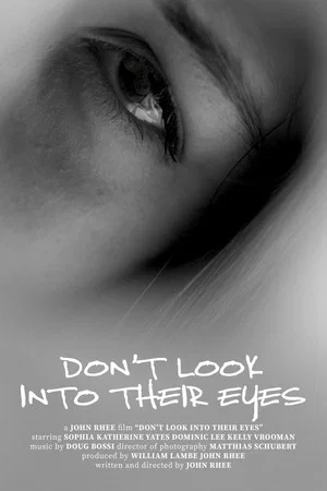 Постер: Don't Look Into Their Eyes