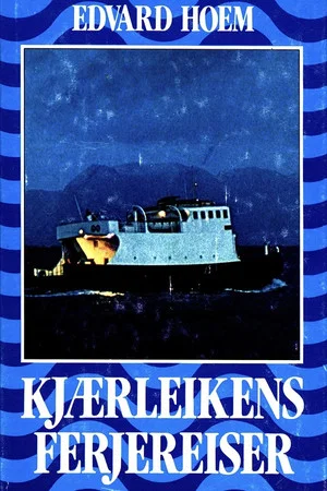 Постер: Kjærleikens ferjereiser