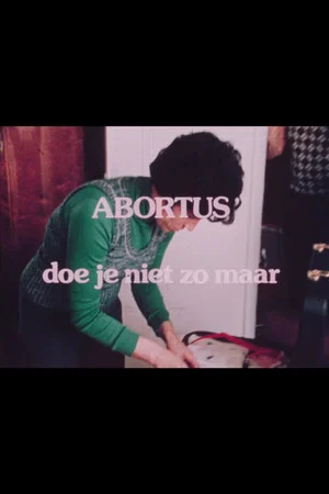 Постер: You Don't Just Have an Abortion