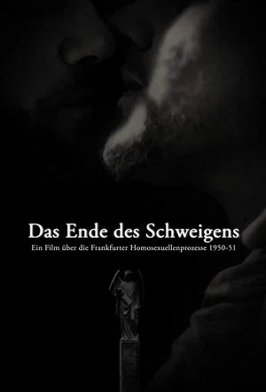 Постер: Das Ende des Schweigens - Ein Film über die Frankfurter Homosexuellenprozesse 1950-51