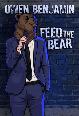 Постер: Owen Benjamin: Feed the Bear