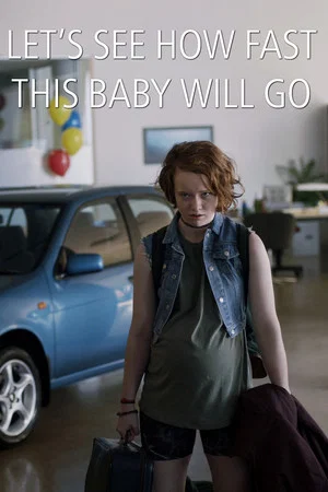 Постер: Let's See How Fast This Baby Will Go