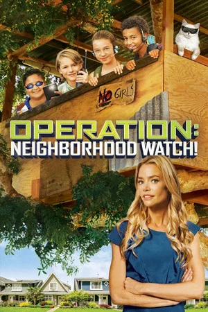 Постер: Operation: Neighborhood Watch!