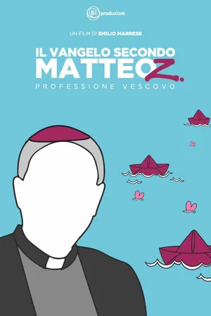 Постер: Il Vangelo secondo Matteo Z. - Professione Vescovo