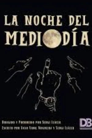 Постер: La Noche del mediodía