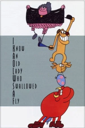 Постер: I Know an Old Lady Who Swallowed a Fly