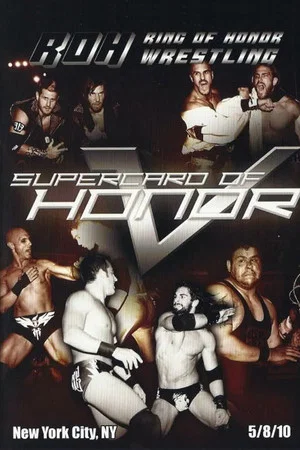 Постер: ROH: Supercard of Honor V
