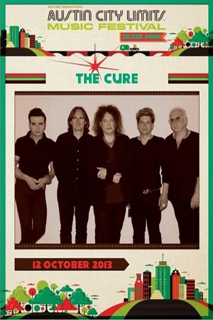 Постер: The Cure - Austin City Limits 2013