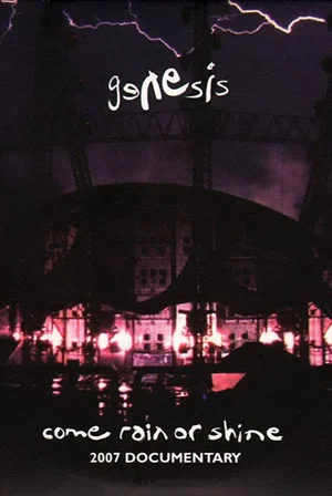 Постер: Genesis | Come Rain or Shine