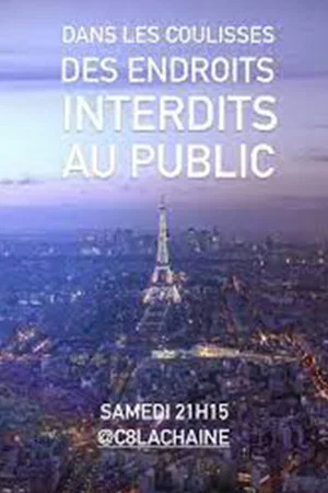 Постер: Dans les coulisses des endroits interdits au public de Paris