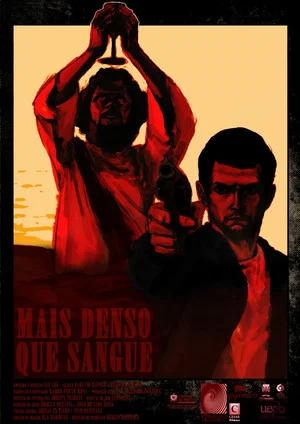 Постер: Mais Denso que Sangue