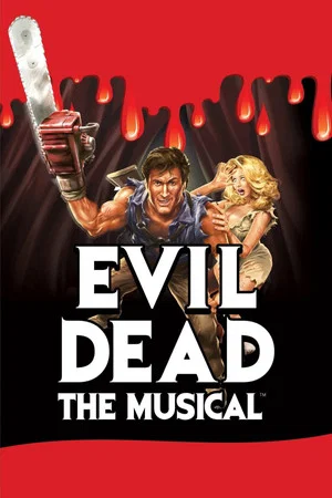 Постер: Evil Dead: The Musical