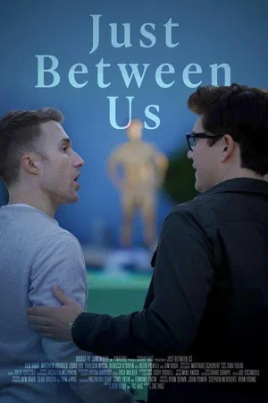 Постер: Just Between Us