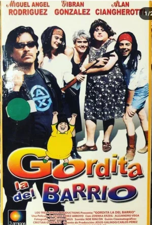 Постер: Gordita la del Barrio