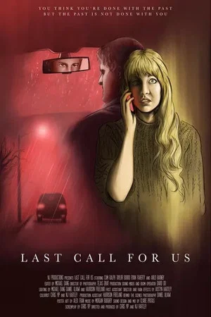 Постер: Last Call For Us