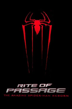Постер: Rite of Passage: The Amazing Spider-Man Reborn