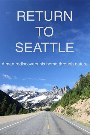 Постер: Return to Seattle