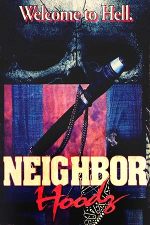 Постер: Neighbor Hoodz