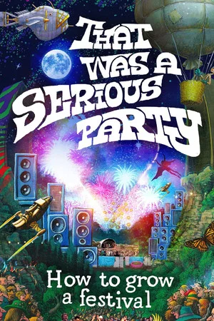 Постер: That Was a Serious Party