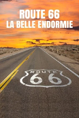 Постер: Route 66, la belle endormie