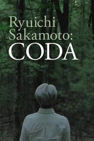 Постер: Ryuichi Sakamoto: CODA