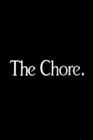 Постер: The Chore