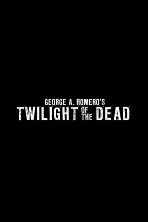 Постер: Twilight of the Dead
