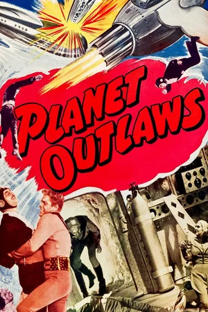 Постер: Planet Outlaws