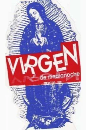 Постер: Virgen de medianoche
