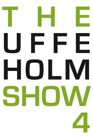 Постер: The Uffe Holm Show 4