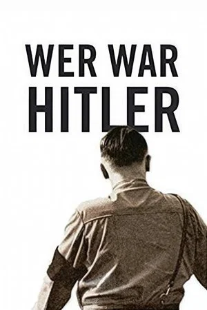 Постер: Who was Hitler