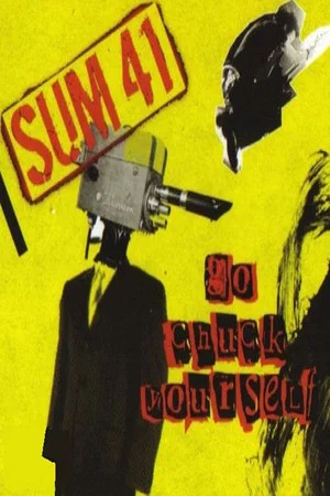 Постер: Sum-41: Go Chuck Yourself