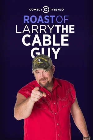 Постер: Comedy Central Roast of Larry the Cable Guy