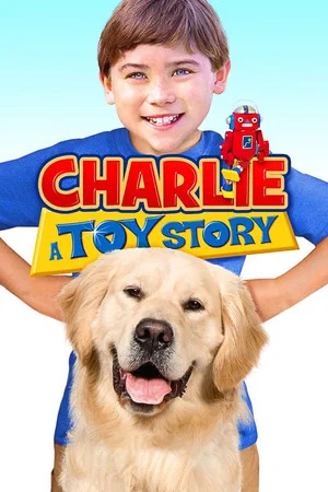 Постер: Charlie: A Toy Story