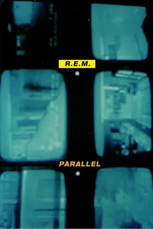 Постер: R.E.M.: Parallel