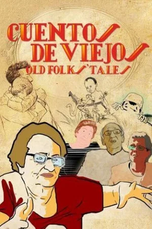 Постер: Cuentos de Viejos - Capitulo V