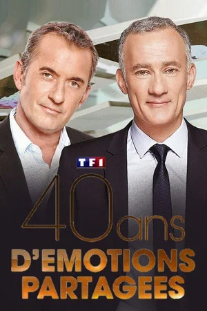 Постер: TF1 40 ans d'émotions partagées