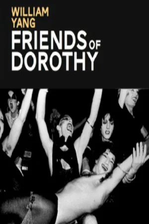 Постер: William Yang: Friends of Dorothy