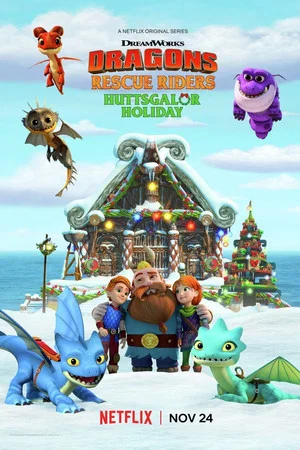 Постер: Dragons: Rescue Riders: Huttsgalor Holiday