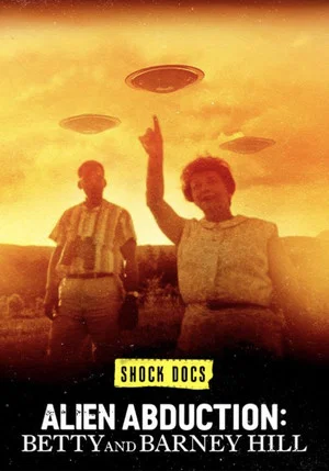Постер: Alien Abduction: Betty and Barney Hill