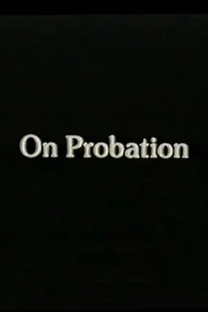 Постер: On Probation
