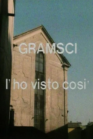 Постер: Gramsci l'ho visto così