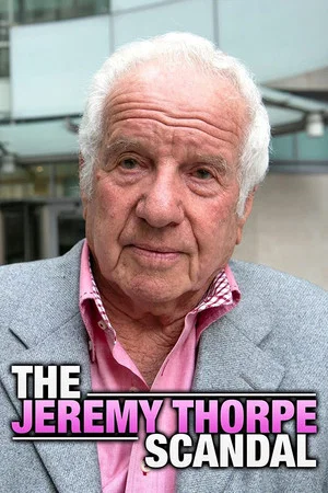 Постер: The Jeremy Thorpe Scandal