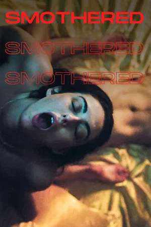 Постер: Smothered