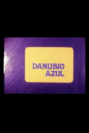 Постер: Danubio Azul