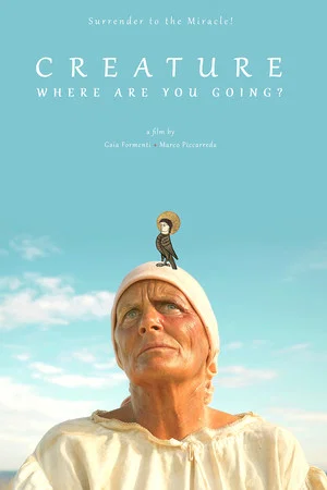 Постер: Creature, Where Are You Going?